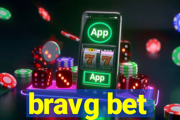 bravg bet